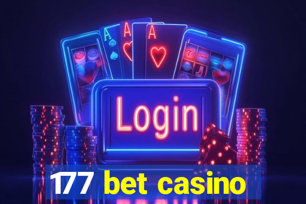 177 bet casino